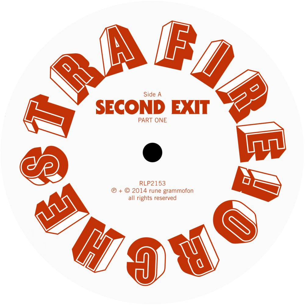 Fire! Orchestra — Second Exit